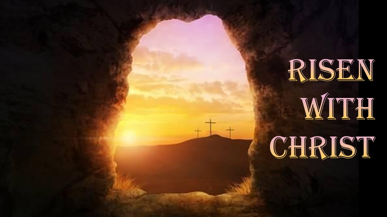 Risen with Christ