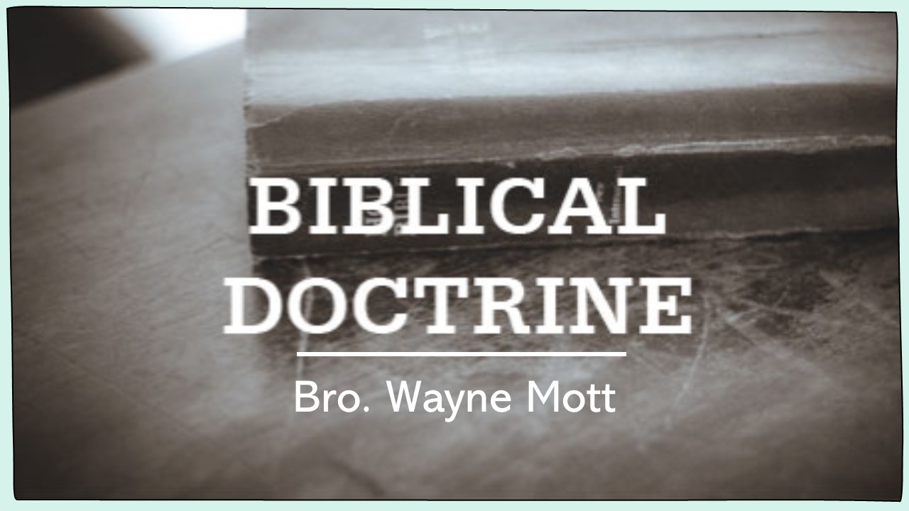 Bible Doctrines- Mott